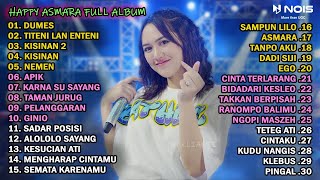 HAPPY ASMARA FULL ALBUM TERBARU 2024 [upl. by Aneele39]