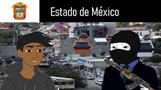 Estados de México be like Parte 1 [upl. by Aihpos]