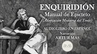 Epicteto  Enquiridión Manual de Epicteto quotModernizadoquot Audiolibro Completo en Español quotVoz Realquot [upl. by Christyna]