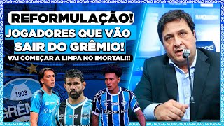 ðŸš¨ VAI COMEÃ‡AR A LIMPA NO GRÃŠMIO LISTA DE DISPENSA COM JOGADORES INDO EMBORA [upl. by Fairleigh]