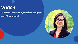 Webinar Macular dystrophies  Diagnosis and Management [upl. by Ajoop]