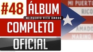 Marino 48  Mi Puerto Rico Amado Album Completo Oficial [upl. by Bean]