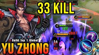 Almost SAVAGE Yu Zhong Beast Mode Insane 33 Kills  Build Top 1 Global Yu Zhong  MLBB [upl. by Gilbert]