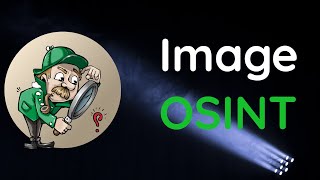 Image OSINT 1 Reverse Image Search [upl. by Ogg]