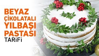 Beyaz Çikolatalı Yılbaşı Pastası Tarifi [upl. by Neltiak]