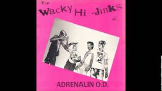 Adrenalin OD  The Wacky Hi Jinks  FULL 1981 [upl. by Ellehcen]