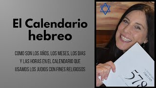 Calendario Hebreo Como es el calendario que usamos los judios [upl. by Kcirre]