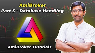 Part 3  Amibroker Database handling Amibroker and AFL for Beginners [upl. by Danie399]