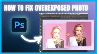 How To Fix Overexposed Photo In Photoshop 2024 [upl. by Greenwald827]