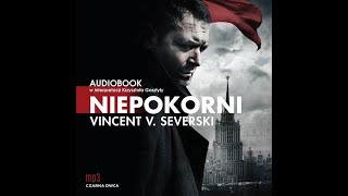 Niepokorni  Vincent V Severski [upl. by Couhp481]