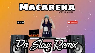 MACARENA PA SLOW REMIX 2023  TIKTOK VIRAL SONG FT DJTANGMIX EXCLUSIVE  OLD SONG REMIX [upl. by Kellsie]