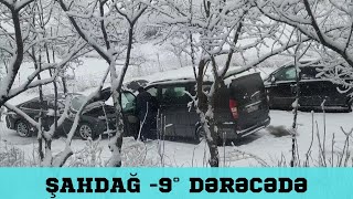 şahdağda 2 gün dayanmadan yağan qar  2123 yanvar 2024də şahdağa getdim  9° yağan qarın fəsadları [upl. by Strickman]