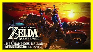 The Legend of Zelda Breath of the Wild  The Champions Ballad  Full Expansion No Commentary [upl. by Kosel342]