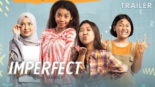 Imperfect The Series Season 2  Trailer  WeTV [upl. by Yelda]