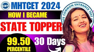 MHTCET 2024 HOW I SCORED 99 PERCENTILE IN 30 DAYS🔥 MY JOURNEY FROM ZERO TO STATE TOPPER STRATEGY [upl. by Ellehsor]