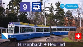 Zürich VBZ Tramlinie 9  Hirzenbach  Heuried [upl. by Aluino]