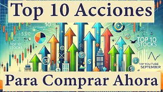 Top 10 Acciones para Comprar en Septiembre [upl. by Lardner]