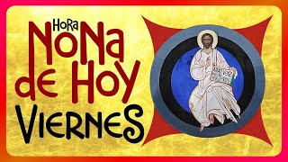 🟢 HORA NONA VIERNES 5 DE ABRIL de 2024 ♱ Iglesia Católica Liturgia de las Horas [upl. by Langill]