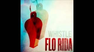 Flo Rida  Whistle SPED UP [upl. by Lednar352]