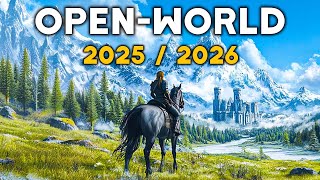 TOP 30 NEW Upcoming OPENWORLD Games of 2025 amp 2026 [upl. by Ecissej680]