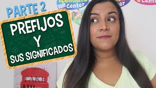 Aprende en Inglés Prefijos y sus Significados Parte 2 [upl. by Rayner784]