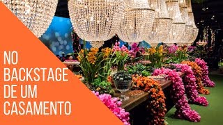 Decoração de casamento os bastidores da montagem [upl. by Norit]