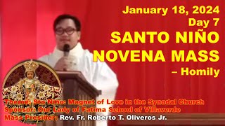 Rev Fr Roberto T Oliveros Jr  Day 7  SANTO NIÑO NOVENA MASS – Homily  January 18 2024 [upl. by Bael]