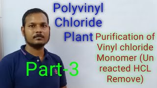 Poly Vinyl Chloride Manufacturing Process Description Part3\8 [upl. by Alyhc]