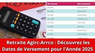 Retraite AgircArrco  Découvrez les Dates de Versement pour lAnnée 2025 [upl. by Kendre]