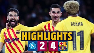 NAPOLI 2  4 BARÇA I HIGHLIGHTS UEFA EUROPA LEAGUE 🔵🔴 [upl. by Llovera]