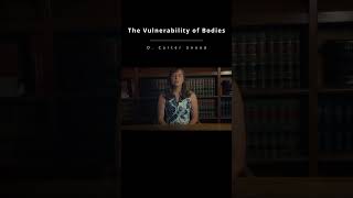 The Vulnerability of Bodies [upl. by Helbonnas]