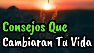 Estos Consejos Cambiarán Tu Vida ¦ Gratitud Frases Reflexiones Agradecimiento Motivación [upl. by Ahtelat]