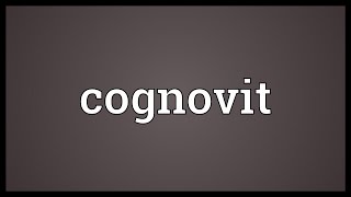 Cognovit Meaning [upl. by Ativel693]