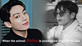 When the university badboy is only soft and possesive over you  Jungkook ff oneshot [upl. by Kindig]