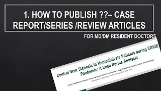 HOW TO PUBLISH ARTICLES IN JOURNALS CASE REPORTCASE SERIES REVIEW ARTICLE RESEARCH WORK [upl. by Oriole973]