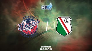 Bristol Flyers  Legia Warszawa  Transmisja meczu ENBL [upl. by Aisayn]