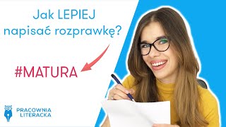 Jak LEPIEJ napisać rozprawkę 8 rad matura rozprawka matura2020 [upl. by Boelter]