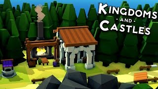 Kingdoms and Castles NEW BUILDINGS Kingdoms and Castles Alpha 4 Gameplay [upl. by Ytte]