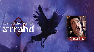 La Malédiction de Strahd  Épisode 6 [upl. by Hedda]