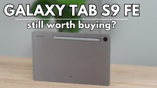 Samsung Galaxy Tab S9 FE Still Worth It [upl. by Imorej]