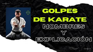 🥋 Nombres de Golpes de Karate con la mano ✊ los mejores  explicación   tutorial [upl. by Barna85]