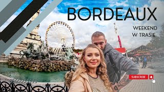 Bordeaux weekend w trasie VLOG [upl. by Marna]