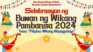 Selebrasyon ng Buwan ng Wikang Panbansa 2024 [upl. by Akemej]