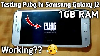 Testing Pubg Mobile in Samsung Galaxy J2 1GB RAM Phone [upl. by Ahseim]