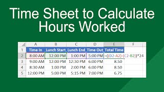 Create a time sheet to calculate hours worked in Excel [upl. by Winser]