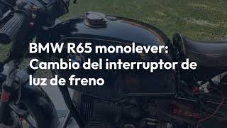 BMW R65 monolever  Cambio del interruptor de luz de freno de la maneta del freno delantero [upl. by Punke55]