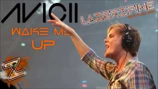 Avicii Feat Aloe Blacc  Wake Me Up LazerzFne Bootleg Edit [upl. by Anoed]