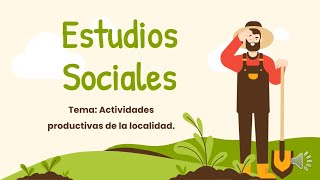 ACTIVIDADES PRODUCTIVAS DE LA LOCALIDAD [upl. by Ardyaf188]