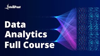 Data Analytics Course  Data Analyst Full Course  Data Analysis Training  Intellipaat [upl. by Stargell]