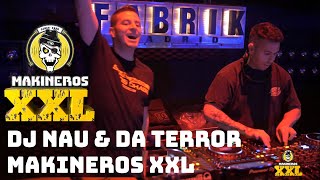 DJ NAU amp DA TERROR CALENTAMIENTO MAKINEROS XXL 2023  FABRIK ESPECIAL CANTADITAS [upl. by Hailed]